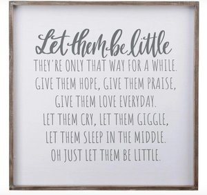 Let Them Be Little Wall Decor